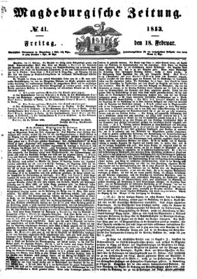 Magdeburgische Zeitung Freitag 18. Februar 1853