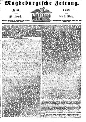 Magdeburgische Zeitung Mittwoch 2. März 1853