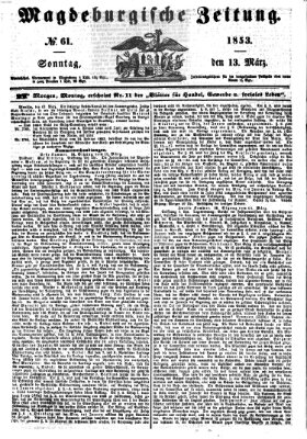 Magdeburgische Zeitung Sonntag 13. März 1853