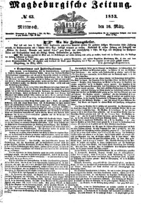 Magdeburgische Zeitung Mittwoch 16. März 1853