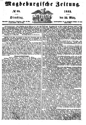 Magdeburgische Zeitung Dienstag 22. März 1853