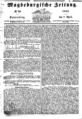 Magdeburgische Zeitung Donnerstag 7. April 1853