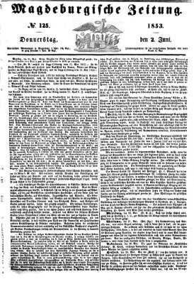 Magdeburgische Zeitung Donnerstag 2. Juni 1853