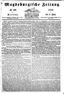 Magdeburgische Zeitung Freitag 3. Juni 1853