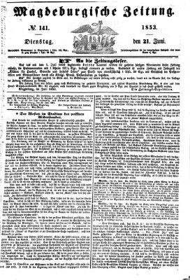 Magdeburgische Zeitung Dienstag 21. Juni 1853