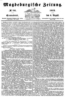 Magdeburgische Zeitung Samstag 6. August 1853