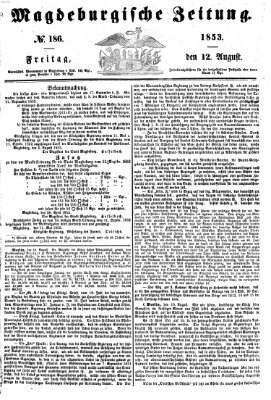 Magdeburgische Zeitung Freitag 12. August 1853