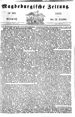 Magdeburgische Zeitung Mittwoch 12. Oktober 1853