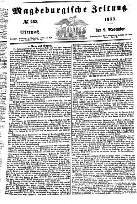 Magdeburgische Zeitung Mittwoch 9. November 1853