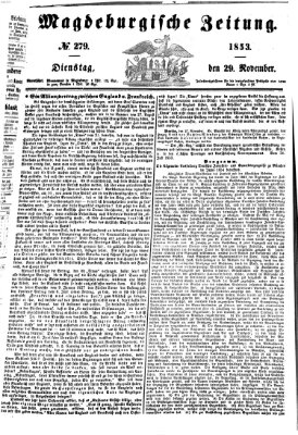 Magdeburgische Zeitung Dienstag 29. November 1853