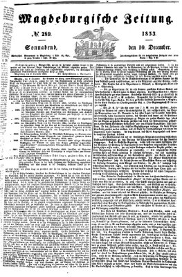 Magdeburgische Zeitung Samstag 10. Dezember 1853