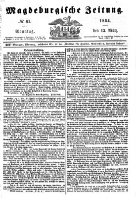 Magdeburgische Zeitung Sonntag 12. März 1854