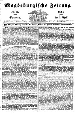 Magdeburgische Zeitung Sonntag 2. April 1854