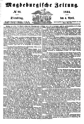 Magdeburgische Zeitung Dienstag 4. April 1854