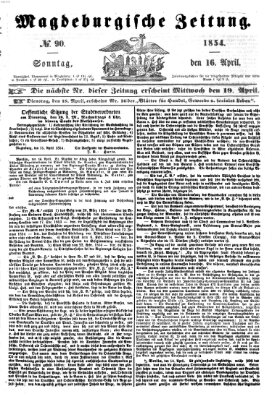 Magdeburgische Zeitung Sonntag 16. April 1854