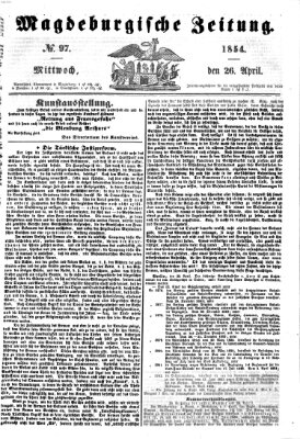 Magdeburgische Zeitung Mittwoch 26. April 1854