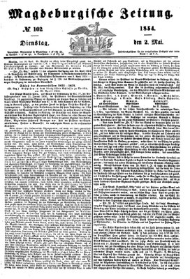 Magdeburgische Zeitung Dienstag 2. Mai 1854