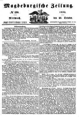 Magdeburgische Zeitung Mittwoch 25. Oktober 1854