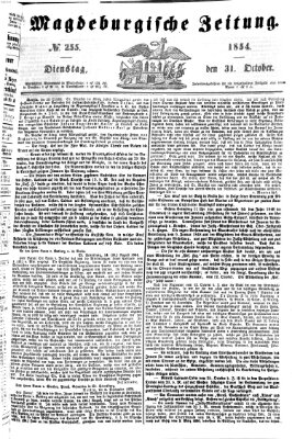 Magdeburgische Zeitung Dienstag 31. Oktober 1854