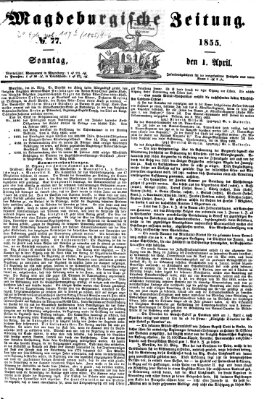 Magdeburgische Zeitung Sonntag 1. April 1855