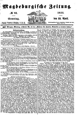 Magdeburgische Zeitung Sonntag 22. April 1855