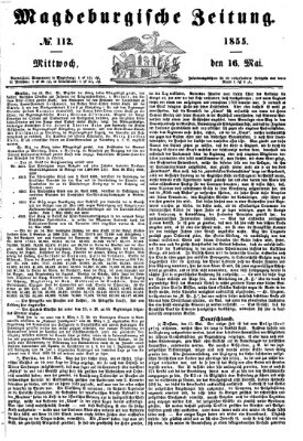 Magdeburgische Zeitung Mittwoch 16. Mai 1855