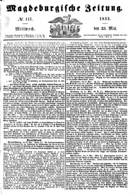 Magdeburgische Zeitung Mittwoch 23. Mai 1855