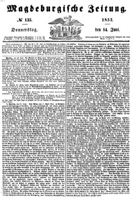 Magdeburgische Zeitung Donnerstag 14. Juni 1855