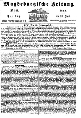 Magdeburgische Zeitung Freitag 22. Juni 1855