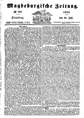 Magdeburgische Zeitung Dienstag 10. Juli 1855