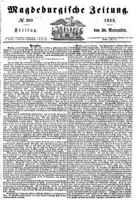 Magdeburgische Zeitung Freitag 30. November 1855