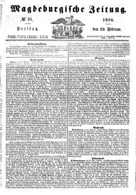 Magdeburgische Zeitung Freitag 29. Februar 1856