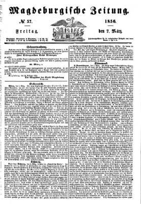 Magdeburgische Zeitung Freitag 7. März 1856