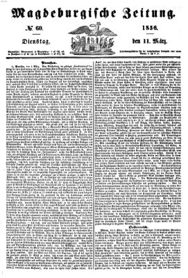 Magdeburgische Zeitung Dienstag 11. März 1856