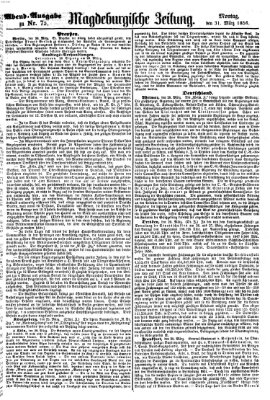 Magdeburgische Zeitung Montag 31. März 1856