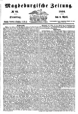 Magdeburgische Zeitung Dienstag 8. April 1856