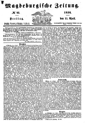 Magdeburgische Zeitung Freitag 11. April 1856