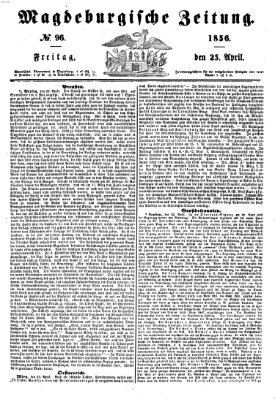 Magdeburgische Zeitung Freitag 25. April 1856