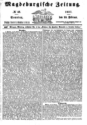 Magdeburgische Zeitung Sonntag 22. Februar 1857