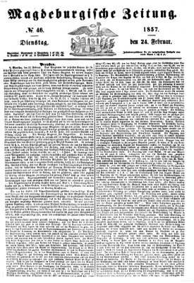 Magdeburgische Zeitung Dienstag 24. Februar 1857