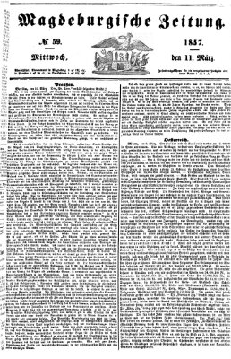 Magdeburgische Zeitung Mittwoch 11. März 1857