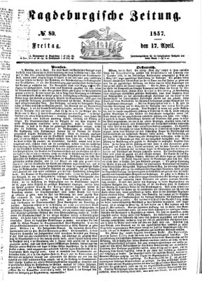 Magdeburgische Zeitung Freitag 17. April 1857