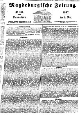 Magdeburgische Zeitung Samstag 2. Mai 1857