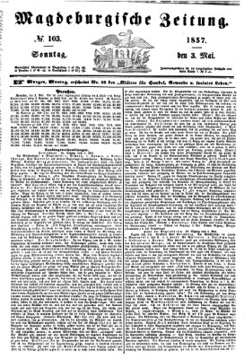 Magdeburgische Zeitung Sonntag 3. Mai 1857