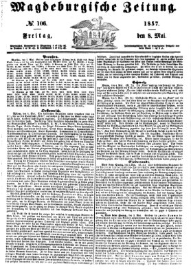 Magdeburgische Zeitung Freitag 8. Mai 1857