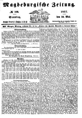 Magdeburgische Zeitung Sonntag 10. Mai 1857