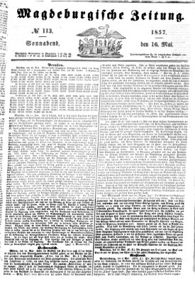 Magdeburgische Zeitung Samstag 16. Mai 1857