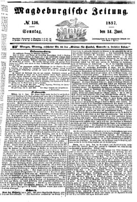 Magdeburgische Zeitung Sonntag 14. Juni 1857