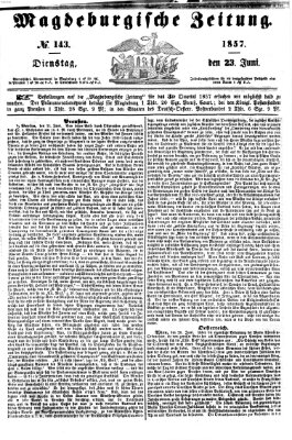 Magdeburgische Zeitung Dienstag 23. Juni 1857