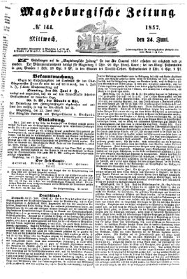 Magdeburgische Zeitung Mittwoch 24. Juni 1857